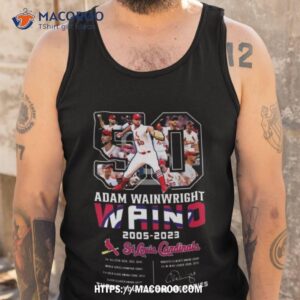 adam wainwright waino 2005 2023 st louis cardinals thank you for the memories signature shirt tank top