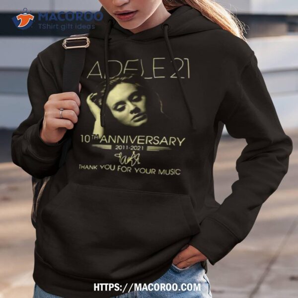 Adele 21 10th Anniversary Thank You For The Music Shirt