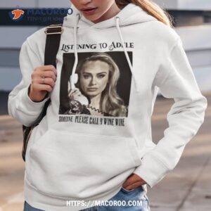 adele easy on me listening to adele shirt hoodie 3