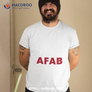 Afab Shirt