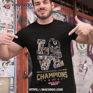 Afl Champions 2023 Love Collingwood Magpies T Shirt