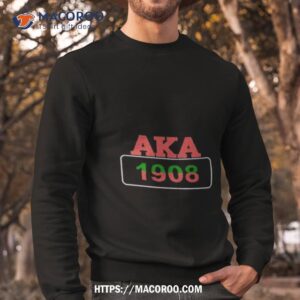 aka 1908 teacher takes sorority shirt sweatshirt