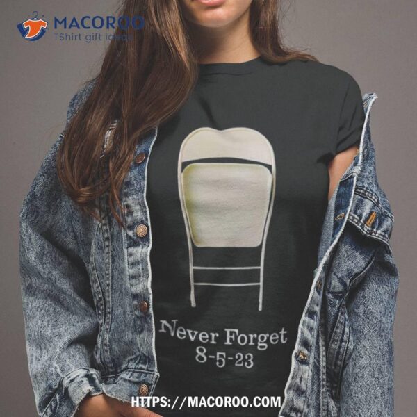 Alabama High Chair Never Forget 8 5 23 Shirt