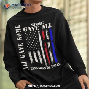 all gave some flag veteran memorial day family shirt sweatshirt