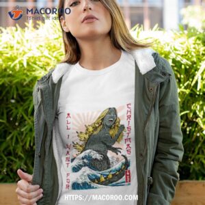 All I Want For Christmas Is You Marizilla Shirt