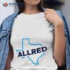 Allred Texas Shirt