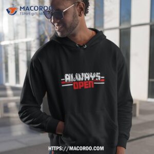 Always Open In Cincinnati Pro Football Shirt