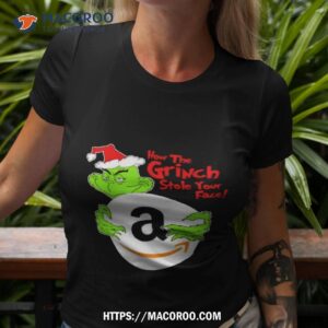 amazon how the grinch stole your face christmas shirt tshirt 3