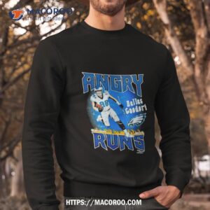 Angry Runs Eagles Dallas Goedert Philadelphia Eagles Shirt 2 angry runs eagles dallas goedert philadelphia eagles shirt sweatshirt