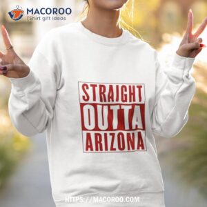 Arizona Diamondbacks 2023 Straight Outta Arizona Shirt 2 arizona diamondbacks 2023 straight outta arizona shirt sweatshirt 2