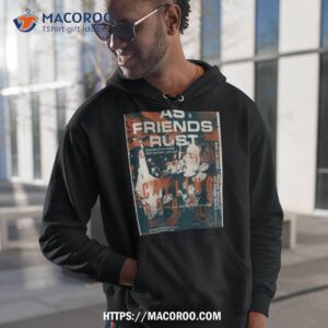 As Friends Rust November 18th 2023 Brooklyn New York T Shirt