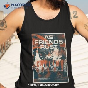 as friends rust november 18th 2023 brooklyn new york t shirt tank top 3