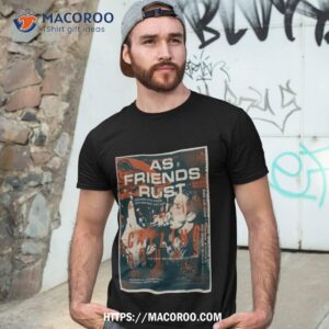 As Friends Rust November 18th 2023 Brooklyn New York T Shirt