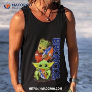 baby groot and baby yoda hug denver broncos logo t shirt tank top
