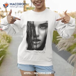 bad things savannah shirt sweatshirt