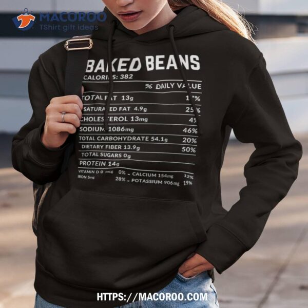 Baked Beans Nutrition Facts Funny Thanksgiving Shirt