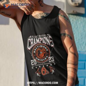 baltimore orioles o s 2023 al east division champions shirt tank top 1
