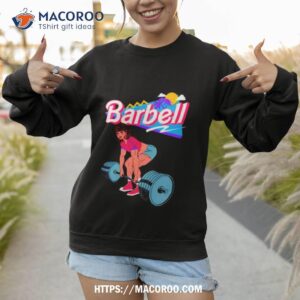 barbell brunette shirt sweatshirt 1