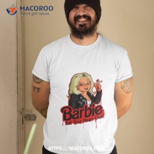 barbie eat your heart out smoking shirt tshirt 2