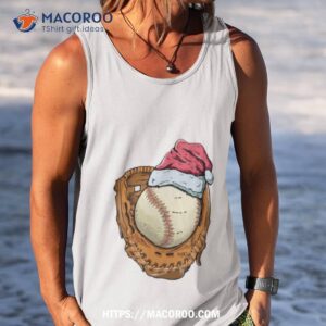 Baseball Ball Glove Santa Hat Funny Xmas Sport Christmas Shirt 3 baseball ball glove santa hat funny xmas sport christmas shirt tank top