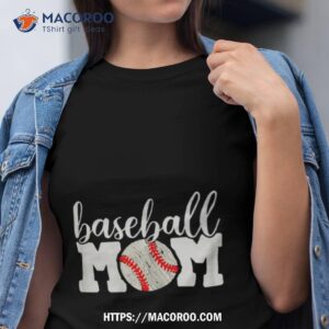 Baseball Mom Cheering Mother T Shirt