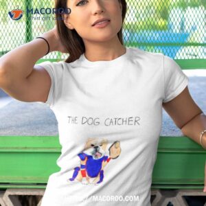 baseball the dog catcher shirt tshirt 1