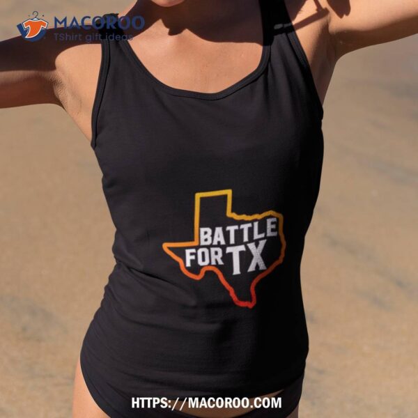 Battle For Texas Shirt