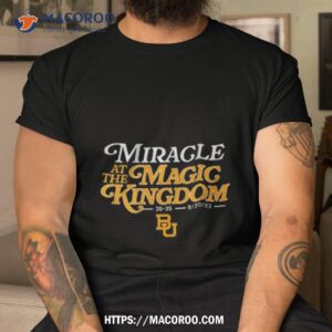 Baylor Football Miracle At The Magic Kingdom T Shirt