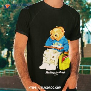 Bear Making The Grade Market Shirt