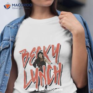 Becky Lynch 500 Level Name Rough T Shirt