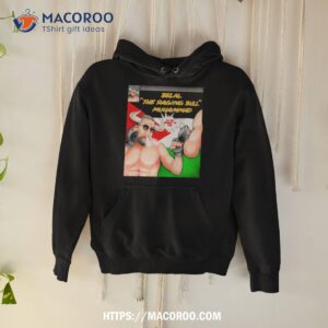 Belal The Raging Bull Muhammad Shirt