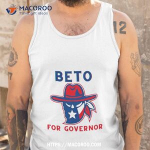 beto for governor texas shirt tank top