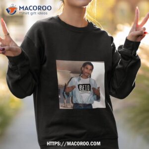 beto orourke obama shirt sweatshirt 2