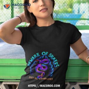 beware of the snakes 2023 nl champions shirt tshirt 1