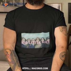 Big Little Lies Shirt