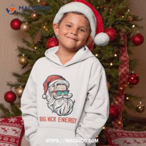 big nick energy santa christmas shirt hoodie