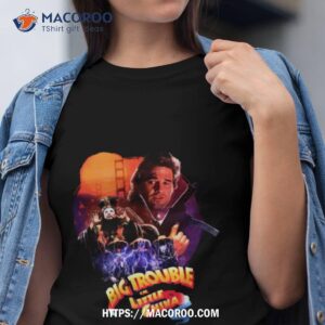 Big Trouble In Little China 80’s Action Shirt