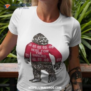 Bigfoot In An That Says Here For The Snacks Shirt