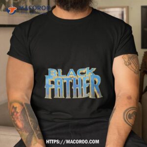 black panther father shirt tshirt