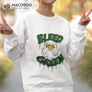 bleed green swoop philadelphia eagles shirt sweatshirt 2