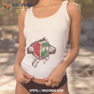 Blood Inside Me Boston Red Sox And Boston Celtics 2023 Shirt