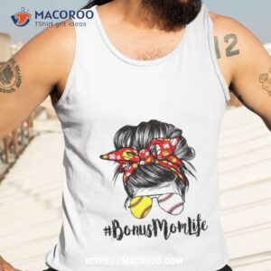 bonus mom life mothers day t shirt tank top 3