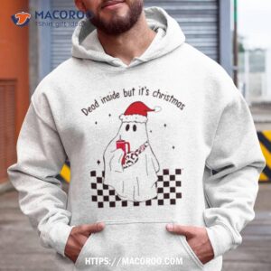 Boojee Dead Inside But Its Christmas Shirt