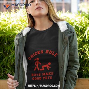 Boys Make Good Pets Girl Rule Shirt