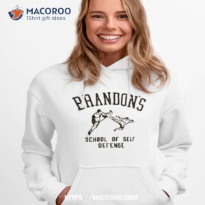 brandon s school of self defense t shirt hoodie 1