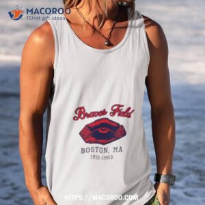 braves field boston ma shirt tank top