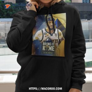 Bring It Home 2023 Nba Champions Denver Nuggets X Kentavious Caldwell Pope Shirt