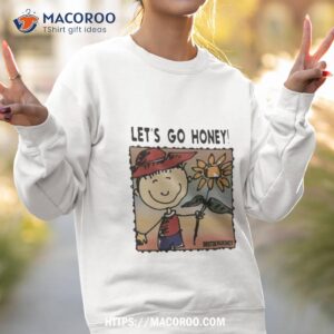 Briston Maroney Let’s Go Honey T Shirt 3 briston maroney let s go honey t shirt sweatshirt 2