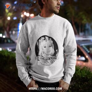 britney god save the queen shirt sweatshirt