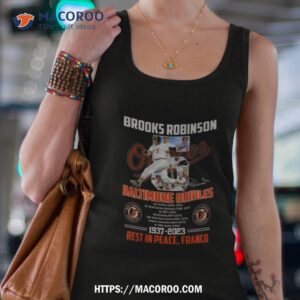 brooks robinson baltimore orioles 1937 2023 rest in peace franco signature shirt tank top 4